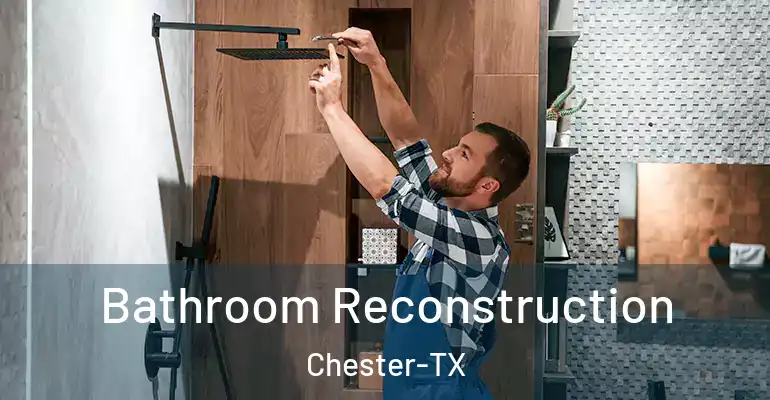 inner Bathroom imggen Bathroom Reconstruction Chester-TX