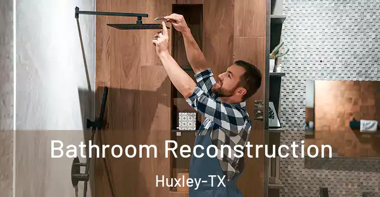 inner Bathroom imggen Bathroom Reconstruction Huxley-TX