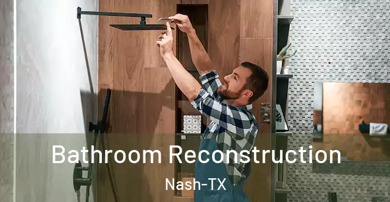 inner Bathroom imggen Bathroom Reconstruction Nash-TX
