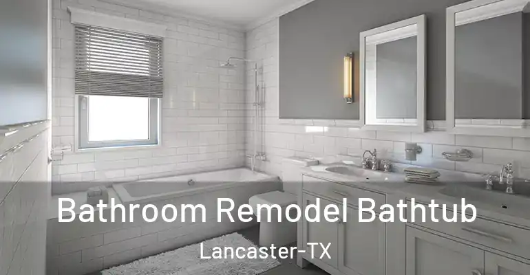 inner Bathroom imggen Bathroom Remodel Bathtub Lancaster-TX