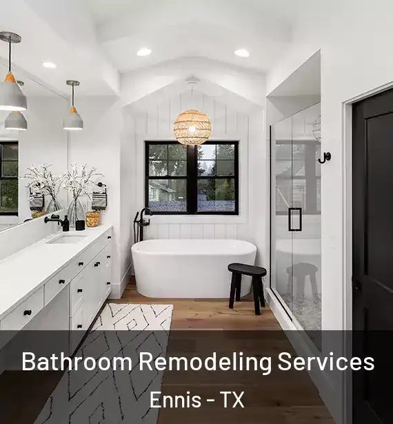  Bathroom Remodeling Services Ennis - TX