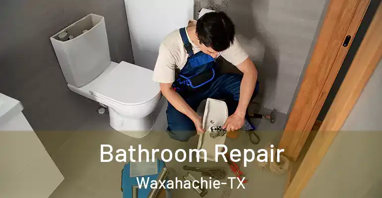 inner Bathroom imggen Bathroom Repair Waxahachie-TX