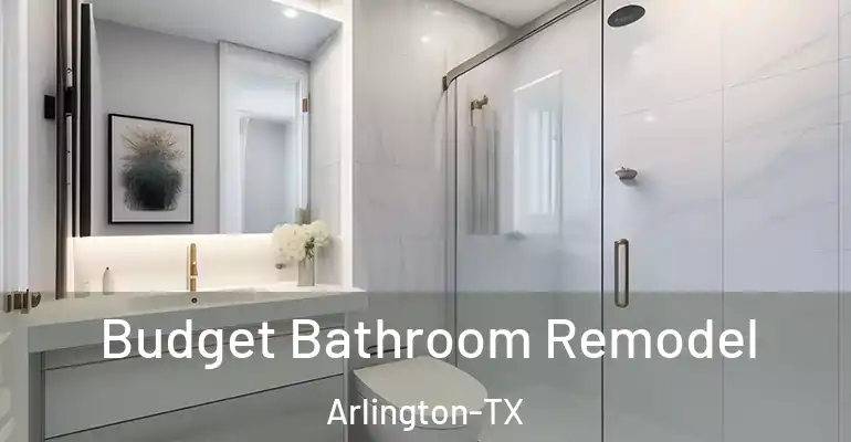 inner Bathroom imggen Budget Bathroom Remodel Arlington-TX