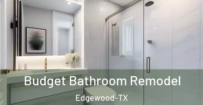 inner Bathroom imggen Budget Bathroom Remodel Edgewood-TX