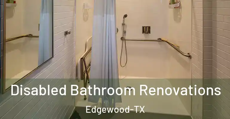 inner Bathroom imggen Disabled Bathroom Renovations Edgewood-TX