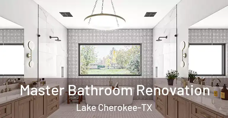 inner Bathroom imggen Master Bathroom Renovation Lake Cherokee-TX