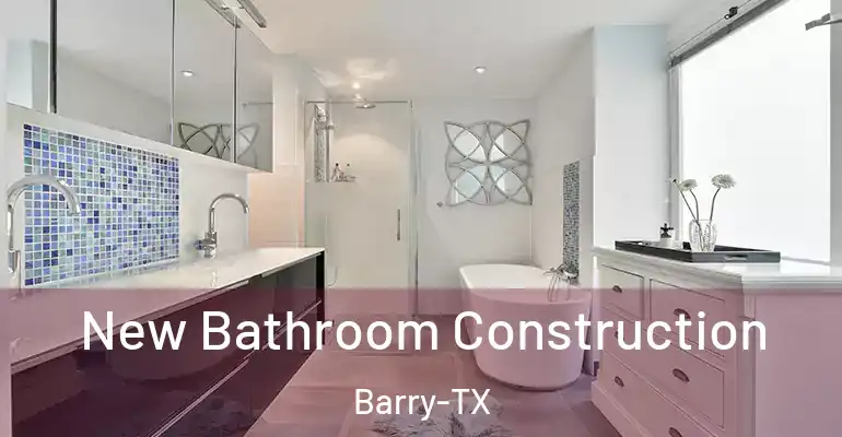 inner Bathroom imggen New Bathroom Construction Barry-TX