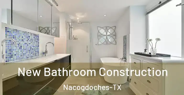 inner Bathroom imggen New Bathroom Construction Nacogdoches-TX