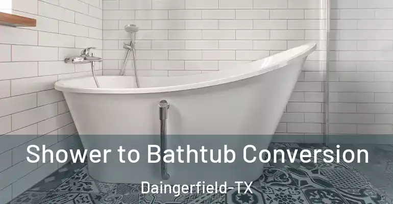 inner Bathroom imggen Shower to Bathtub Conversion Daingerfield-TX