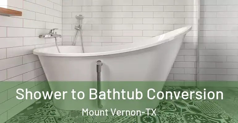 inner Bathroom imggen Shower to Bathtub Conversion Mount Vernon-TX