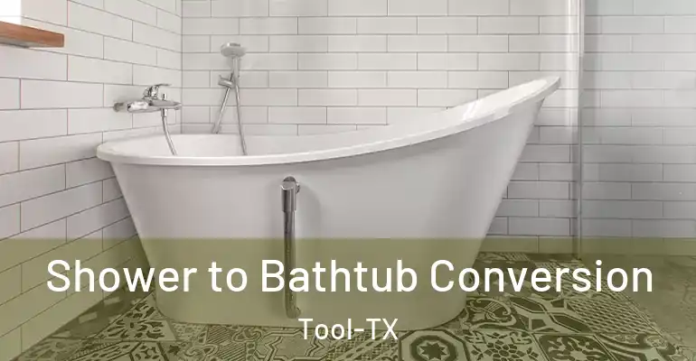 inner Bathroom imggen Shower to Bathtub Conversion Tool-TX