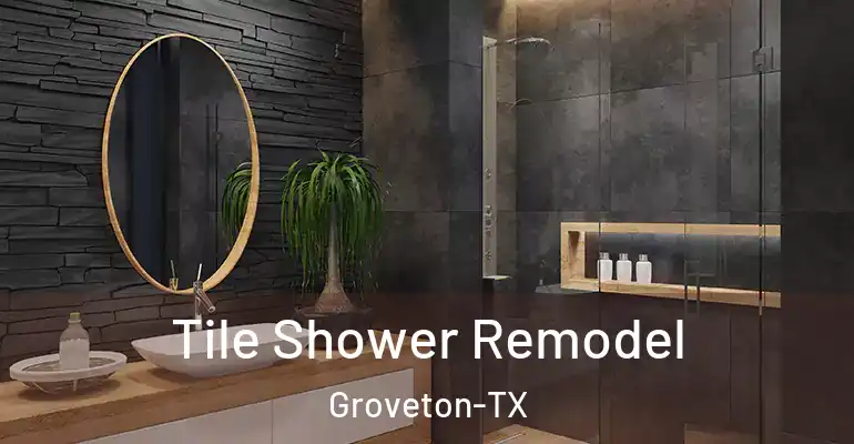 inner Bathroom imggen Tile Shower Remodel Groveton-TX