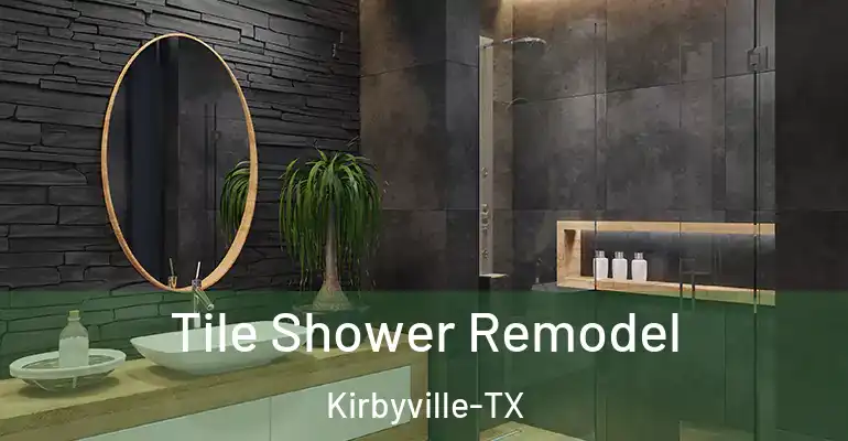 inner Bathroom imggen Tile Shower Remodel Kirbyville-TX