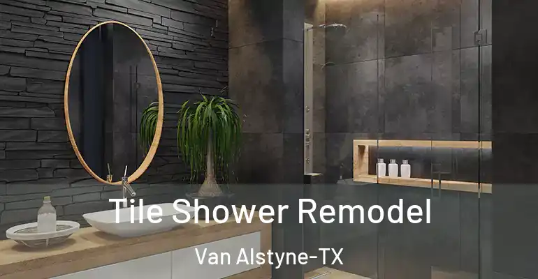 inner Bathroom imggen Tile Shower Remodel Van Alstyne-TX