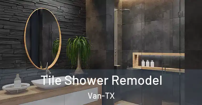 inner Bathroom imggen Tile Shower Remodel Van-TX