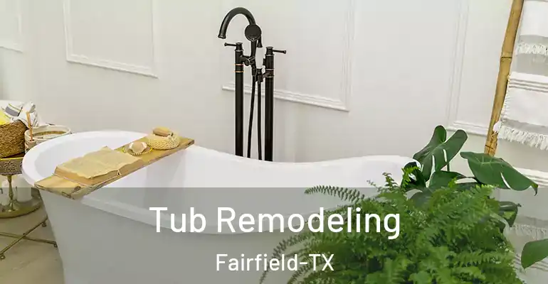 inner Bathroom imggen Tub Remodeling Fairfield-TX