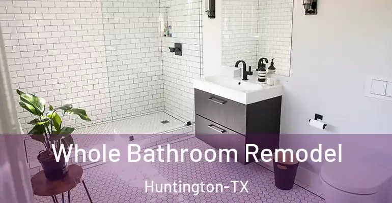 inner Bathroom imggen Whole Bathroom Remodel Huntington-TX