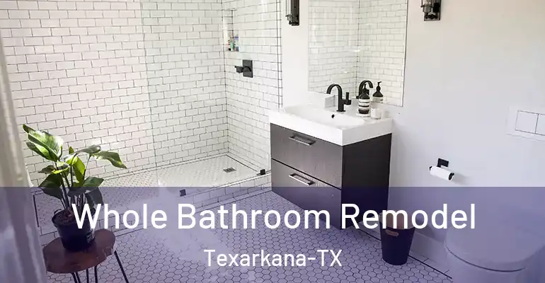 inner Bathroom imggen Whole Bathroom Remodel Texarkana-TX